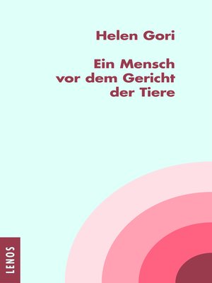 cover image of Ein Mensch vor dem Gericht der Tiere